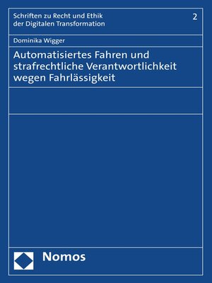 cover image of Automatisiertes Fahren und strafrechtliche Verantwortlichkeit wegen Fahrlässigkeit